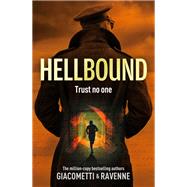 Hellbound by Giacometti, Eric; Ravenne, Jacques; Baudet-Lackner, Maren, 9781529300338