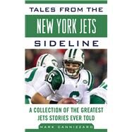 TALES FROM NY JETS SIDELINE CL by CANNIZZARO,MARK, 9781613210338