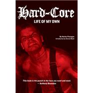 Hard-core by Flanagan, Harley; Blush, Steven, 9781627310338
