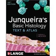 Junqueira's Basic Histology: Text and Atlas, Thirteenth Edition by Mescher, Anthony, 9780071780339