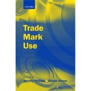 Trade Mark Use by Phillips, Jeremy; Simon, Ilanah, 9780199280339