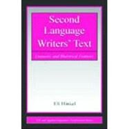 Second Language Writer's Text : Linguistic and Rhetorical Features by Hinkel, Eli, 9780805840339