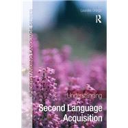 Understanding Second Language Acquisition by Ortega; Lourdes, 9781138170339