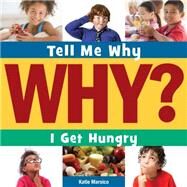 I Get Hungry by Marsico, Katie, 9781633620339