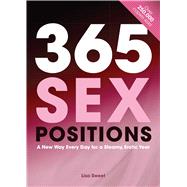 365 Sex Positions by Sweet, Lisa, 9781646040339