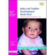 Baby and Toddler Development Made Real: Featuring the Progress of Jasmine Maya 0-2 Years by Green,Sandy, 9781843120339