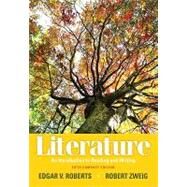 Literature : An Introduction to Reading and Writing, Compact Edition by Roberts, Edgar V.; Zweig, Robert, 9780205000340