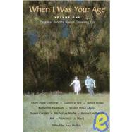 When I Was Your Age, Volume One Original Stories About Growing Up by EHRLICH, AMY, 9780763610340