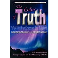 The Color of Truth: Patterns in Light by Manning, Stephen T., 9780955150340