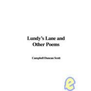 Lundy's Lane and Other Poems by Scott, Duncan Campbell, 9781437800340