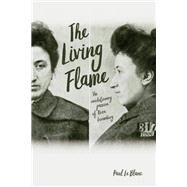 The Living Flame by Le Blanc, Paul, 9781642590340