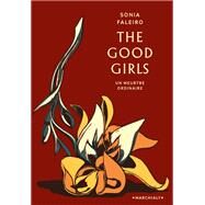 The Good Girls by Sonia Faleiro, 9782381340340