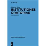 Institutiones Oratoriae by Victor, Sulpicius; Jakobi, Rainer, 9783110350340