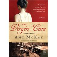 The Virgin Cure by Mckay, Ami, 9780061140341