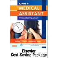 Kinn's the Medical Assistant, Text + Study Guide + Procedure Checklist Manual + ICD-10 Supplement: An Applied Learning Approach by Proctor, Deborah B.; Adams, Alexandra Patricia, 9780323280341
