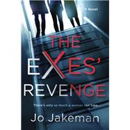 The Exes' Revenge by Jakeman, Jo, 9780440000341