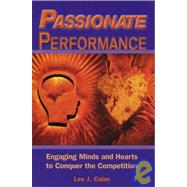 Passionate Performance by Colan, Lee J., 9780974640341