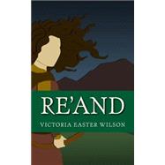 Re'and by Wilson, Victoria Easter, 9781502440341