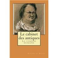 Le Cabinet Des Antiques by Balzac, Honore de; Ballin, M. G. P., 9781508790341