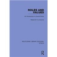 Roles and Values by Downie, Robert, 9780367900342