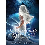 Storm Siren by Weber, Mary, 9781401690342