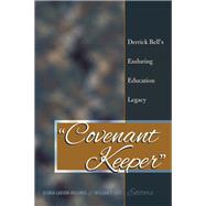 Covenant Keeper by Ladson-Billings, Gloria; Tate, William F., 9781433130342