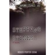Stepping Stones by Denk, Roger Porter, 9781599320342