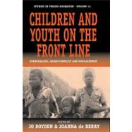 Children And Youth On The Front Line by Boyden, Jo; Berry, Joanna, 9781845450342