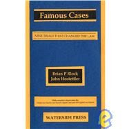 Famous Cases : Nine Trials That Changed the Law by Hostettler, John, 9781872870342