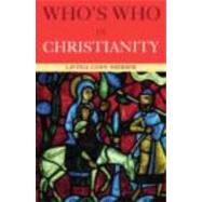 Who's Who in Christianity by Cohn-Sherbok; Lavinia, 9780415260343