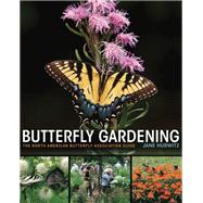 Butterfly Gardening by Hurwitz, Jane, 9780691170343