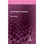 Sociological Analysis by Arun Sahay, 9781003460343