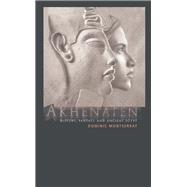 Akhenaten by Dominic Montserrat, 9781134690343