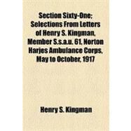 Section Sixty-one by Kingman, Henry S., 9781458970343