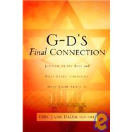 G-D's Final Connection by Van Dalen, Dirk J., 9781594670343