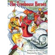 The Treehouse Heroes & The Forgotten Beast by Amara, Phil; Chau, Alina, 9781597020343