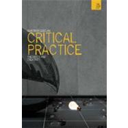 Critical Practice Theorists and Creativity by McQuillan, Martin; Bate, Jonathan, 9781780930343