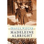 Prague Winter by Albright, Madeleine Korbel; Woodward, Bill (CON), 9780062030344