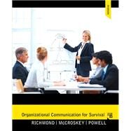 Organizational Communication for Survival by Richmond, Virginia Peck; McCroskey, James C.; Powell, Larry, 9780205060344