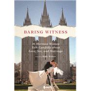 Baring Witness by Welker, Holly, 9780252040344