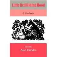 Little Red Riding Hood by Dundes, Alan, 9780299120344