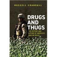 Drugs and Thugs by Crandall, Russell, 9780300240344