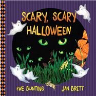 Scary, Scary Halloween by Bunting, Eve; Brett, Jan, 9780544880344