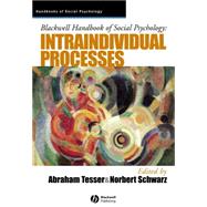 Blackwell Handbook of Social Psychology Intraindividual Processes by Tesser, Abraham; Schwarz, Norbert, 9780631210344