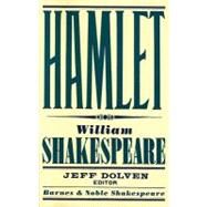 Hamlet (Barnes & Noble Shakespeare) by Kastan, David Scott; Dolven, Jeff; Shakespeare, William, 9781411400344