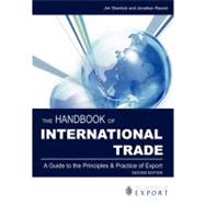 The Handbook of International Trade: A Guide to the Principles and Practice of Export by Sherlock, Jim; Reuvid, Jonathan, 9781846730344