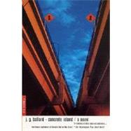 Concrete Island A Novel by Ballard, J. G., 9780312420345