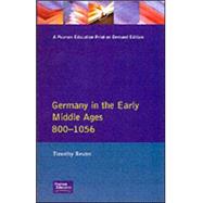 Germany in the Early Middle Ages c. 800-1056 by Reuter, T.; Reuter, Timothy, 9780582490345
