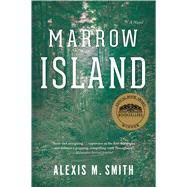 Marrow Island by Smith, Alexis M., 9781328710345