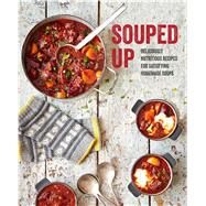 Souped Up by Ryland Peters & Small, 9781788790345
